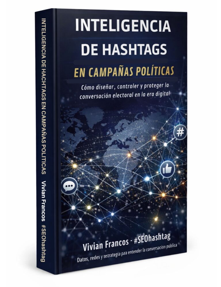 INTELIGENCIA DE H#ASHTAGS EN CAMPAÑAS #POLÍTICAS #SEOhashtag portada 2